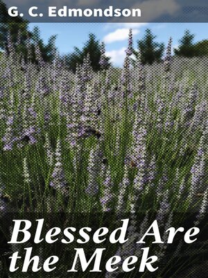cover image of Blessed Are the Meek